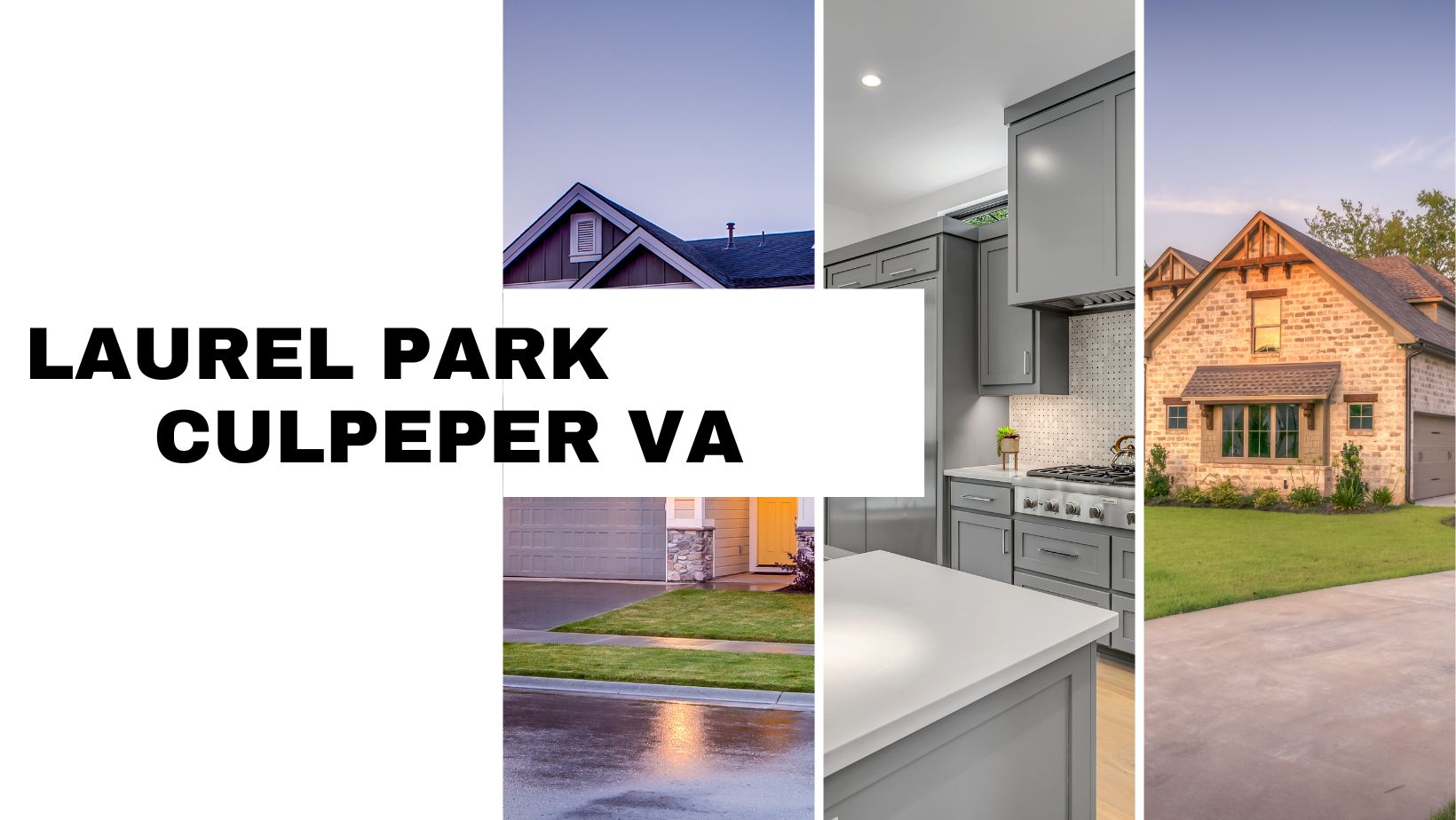 Laurel Park Culpeper VA Homes for Sale